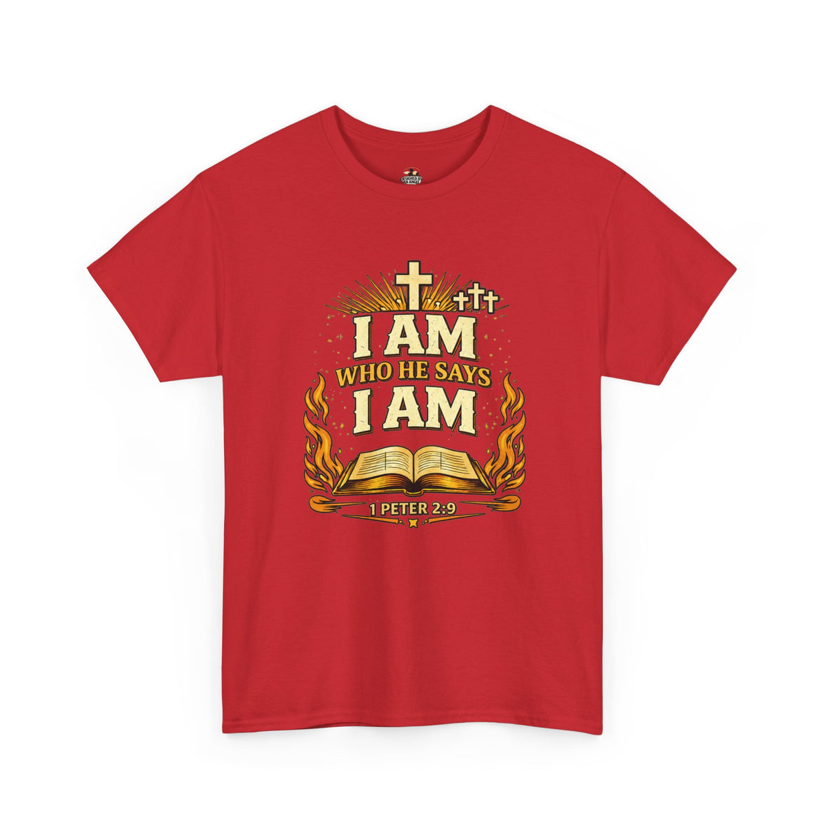 Christian T-Shirt — "I AM Who He Says Am 1  Peter 2:9 Faith Tee
