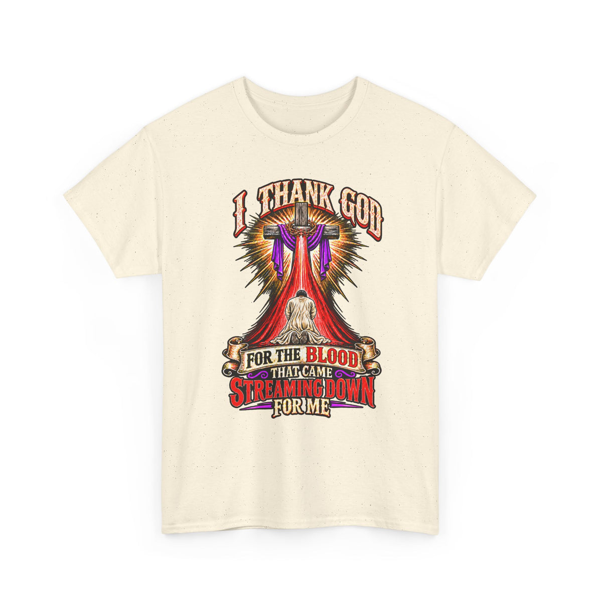 Christian T-Shirt — “I Thank God For The Blood That Came Streaming Down For Me” Gospel Tee