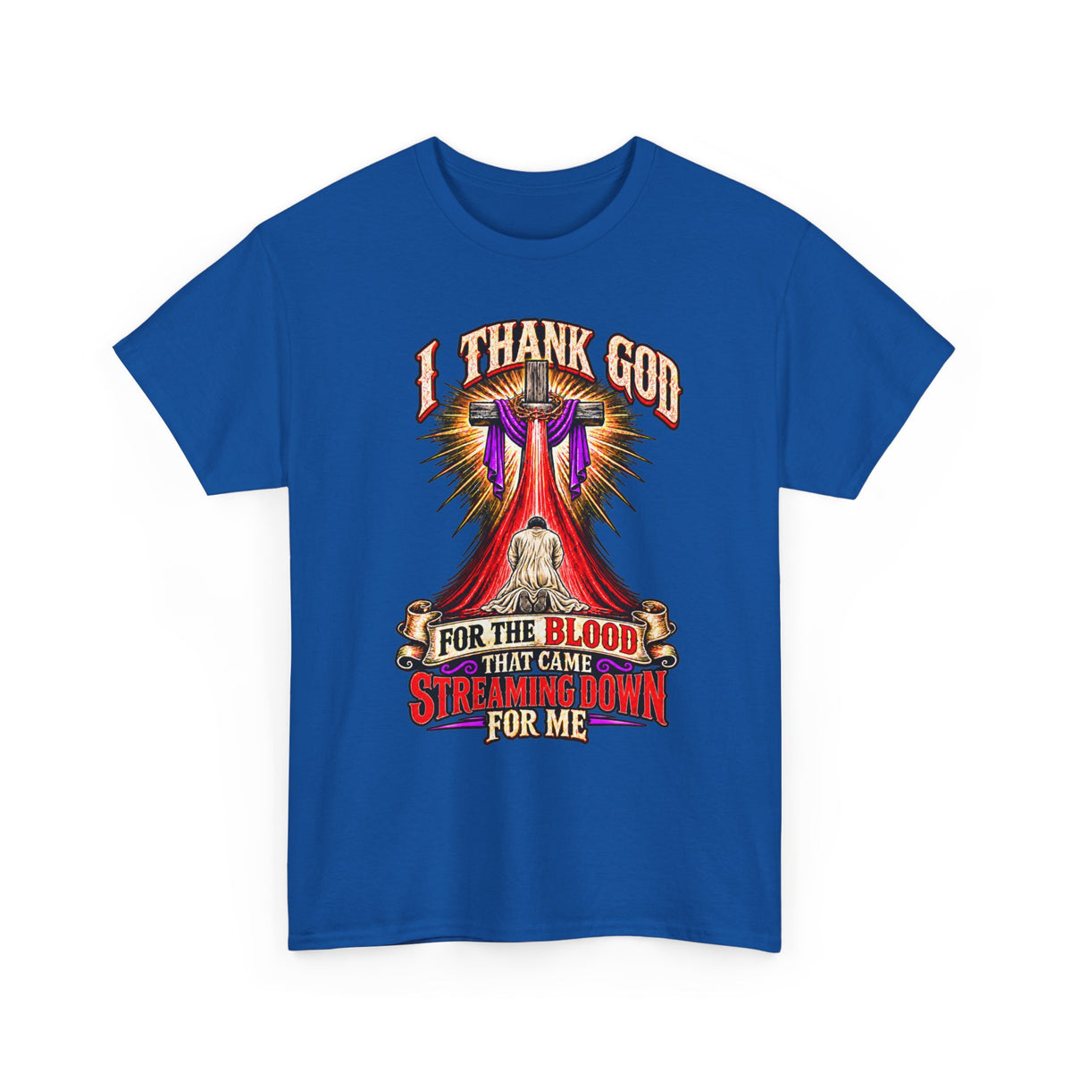 Christian T-Shirt — “I Thank God For The Blood That Came Streaming Down For Me” Gospel Tee