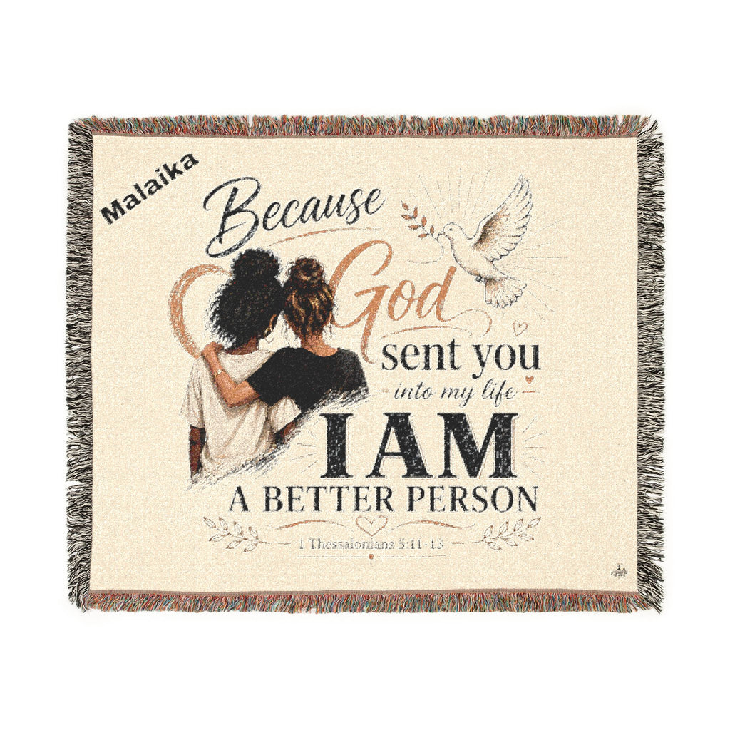 Personalizable Woven Blanket — "Because God Sent You" Inspirational Throw - Female Friends