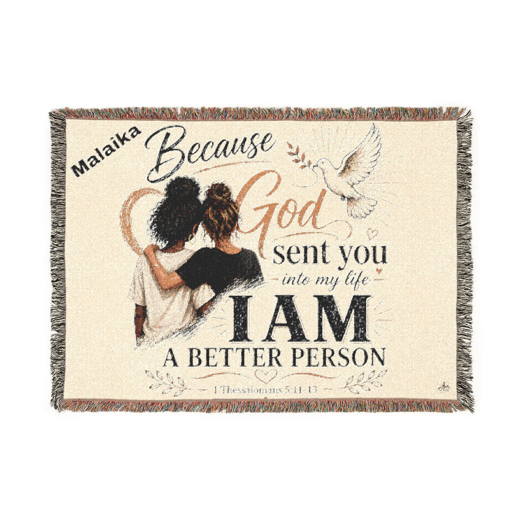 Personalizable Woven Blanket — "Because God Sent You" Inspirational Throw - Female Friends