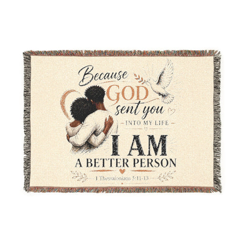 Because God Sent You Woven Blanket — Inspirational Throw