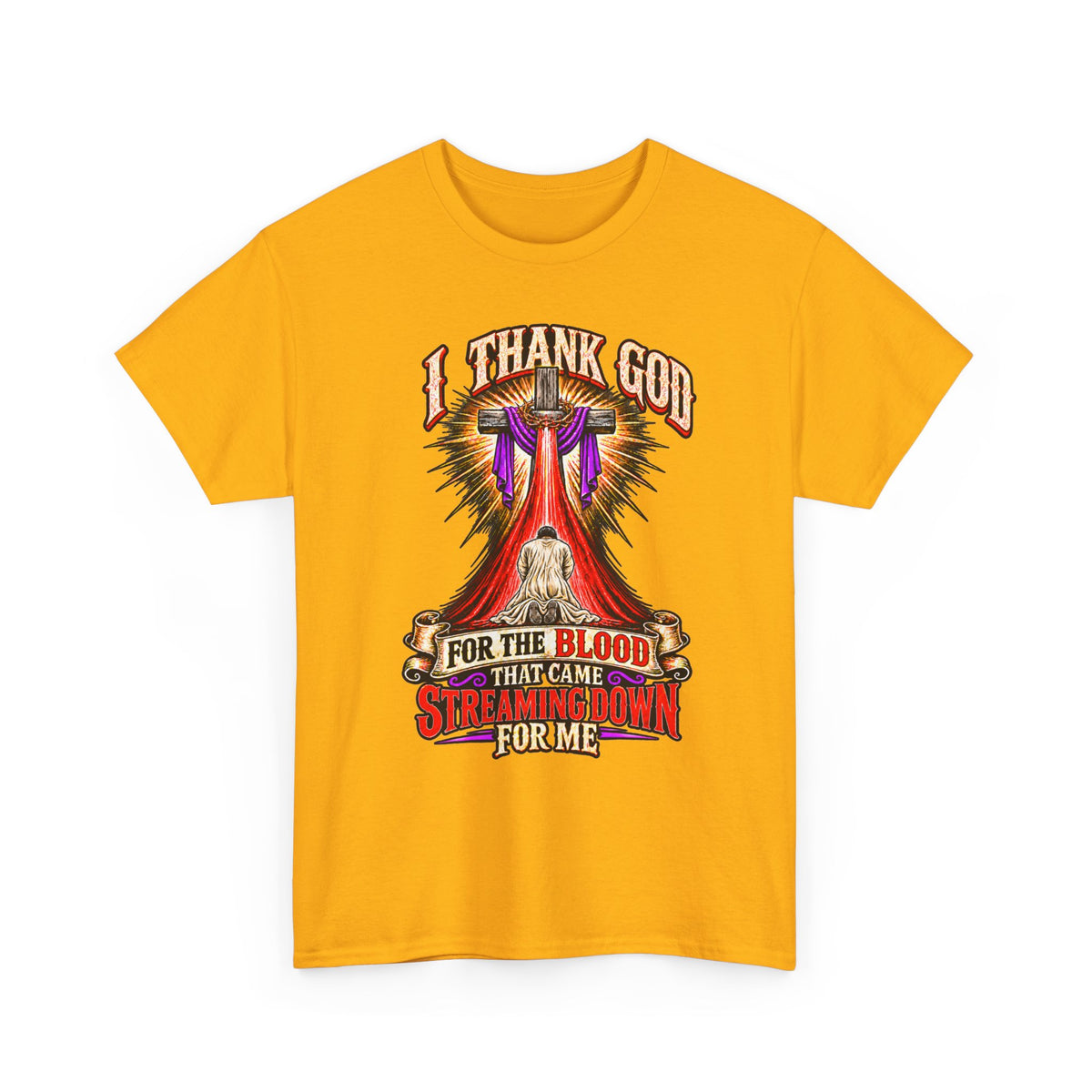 Christian T-Shirt — “I Thank God For The Blood That Came Streaming Down For Me” Gospel Tee