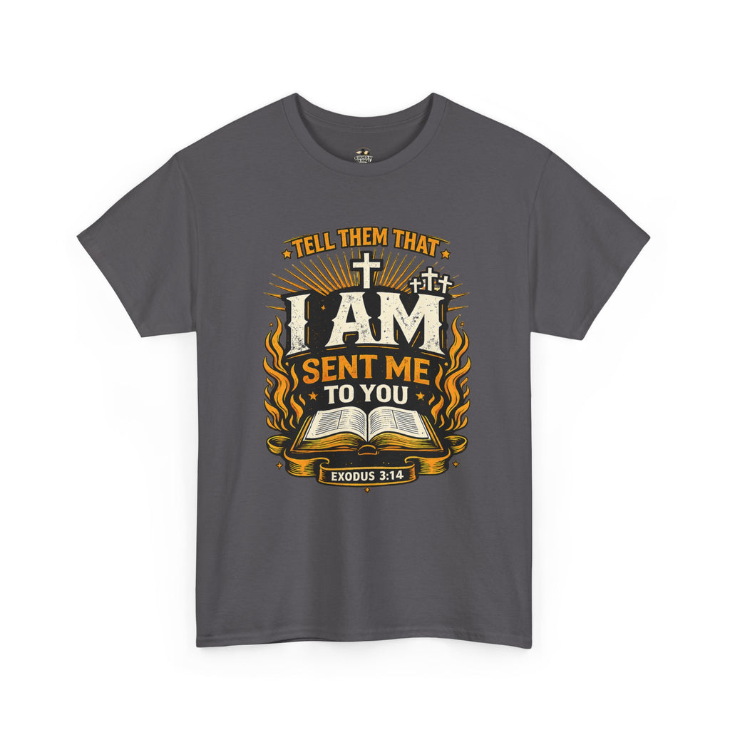 Christian T-Shirt — "I AM SENT ME TO YOU" Exodus 3:14 Faith Tee
