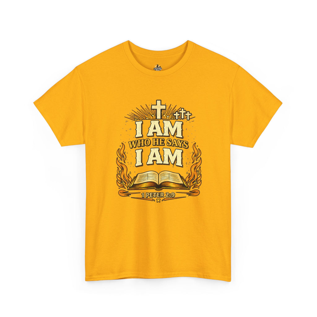 Christian T-Shirt — "I AM Who He Says Am 1  Peter 2:9 Faith Tee