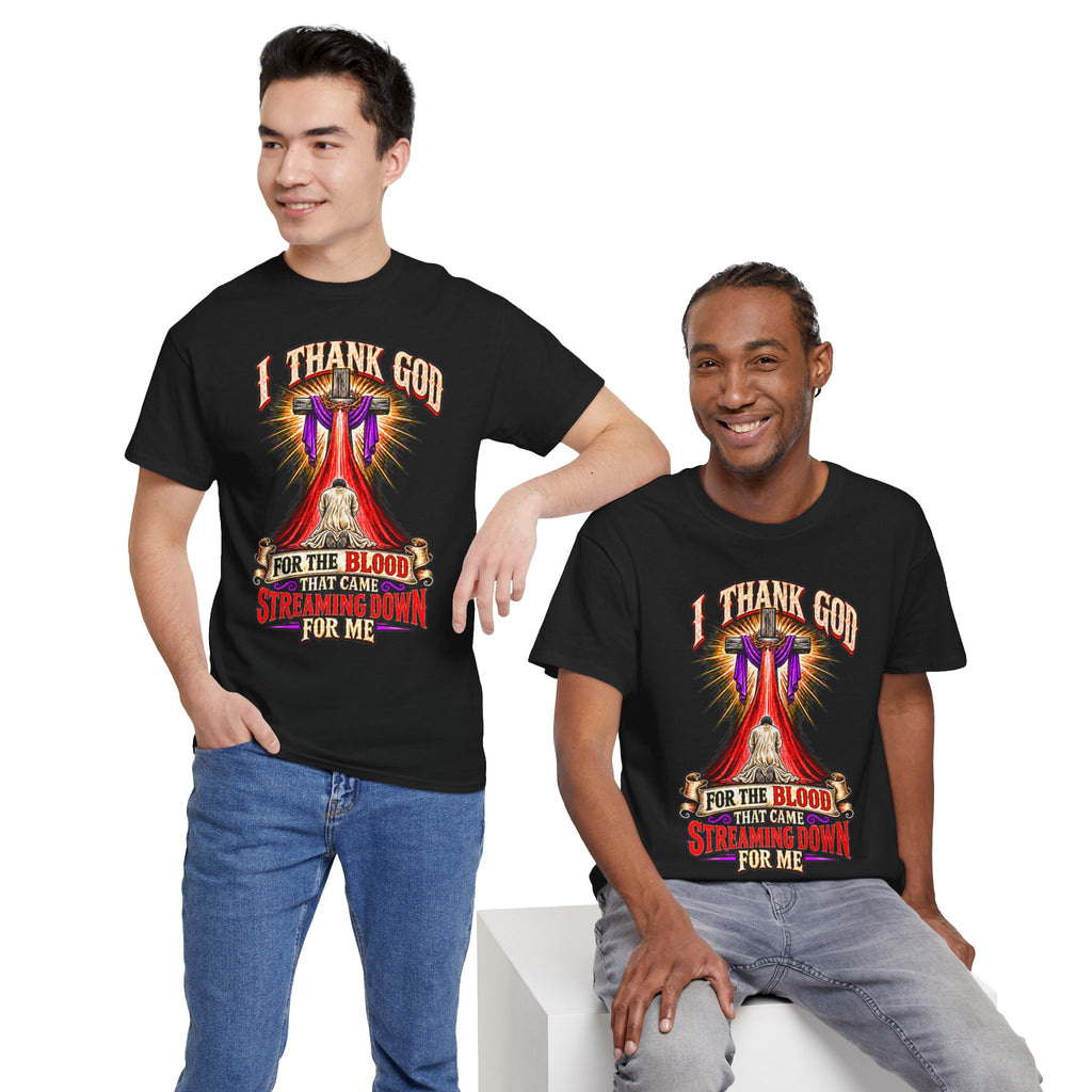 Christian T-Shirt — “I Thank God For The Blood That Came Streaming Down For Me” Gospel Tee