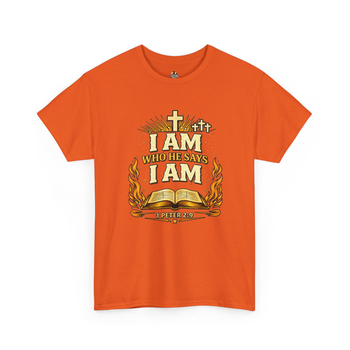 Christian T-Shirt — "I AM Who He Says Am 1  Peter 2:9 Faith Tee