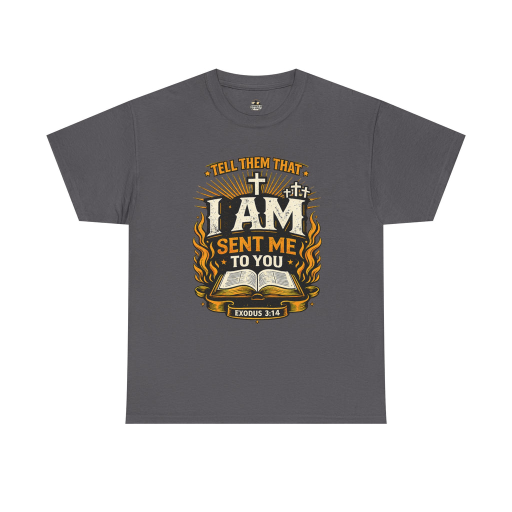 Christian T-Shirt — "I AM SENT ME TO YOU" Exodus 3:14 Faith Tee